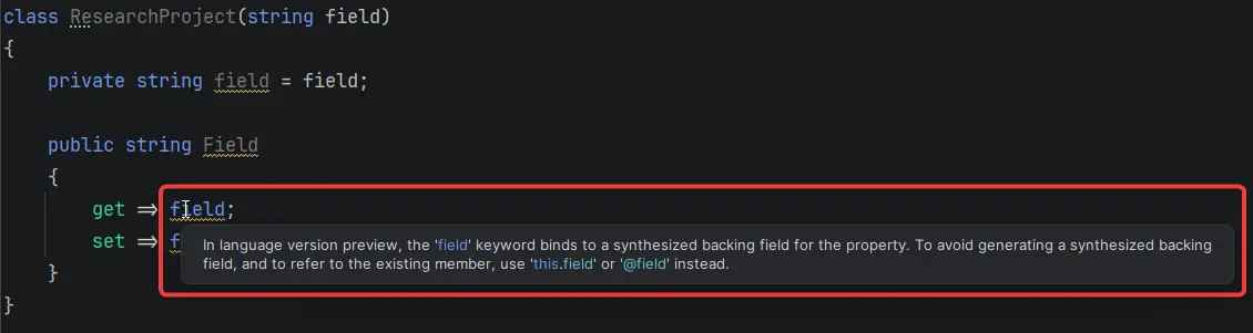 Screenshot showing a compiler warning that’s shown when you have a private member field called field.